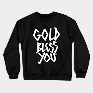 GOLD BLESS U Crewneck Sweatshirt